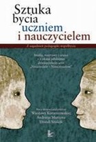 Sztuka bycia uczniem i nauczycielem - pdf Z zagadnień pedagogiki współbycia