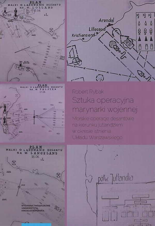 Sztuka operacyjna marynarki wojennej. - pdf Morskie operacje desantowe na kierunku jutlandzkim w okresie istnienia Układu Warszawskiego