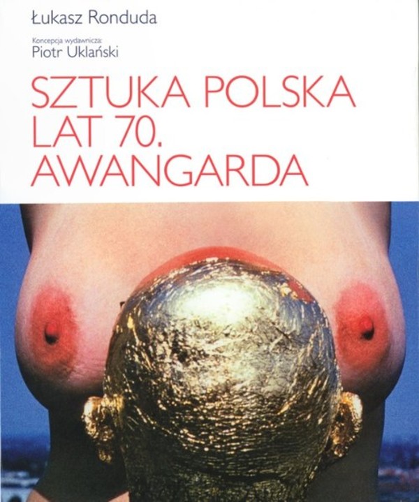 Sztuka polska lat 70. Awangarda