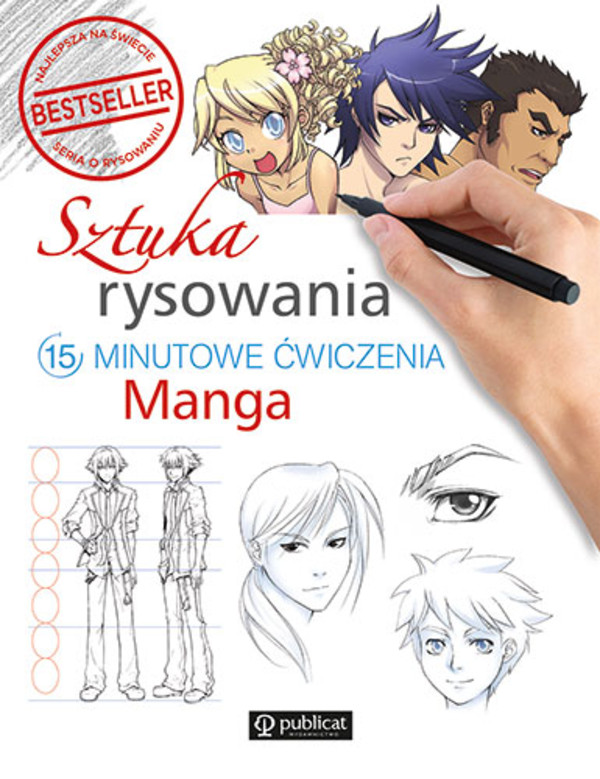 Sztuka rysowania Manga15-minutowe ćwiczenia