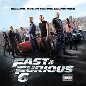 Szybcy i wściekli 6 (OST) Fast & Furious 6