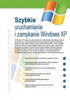 Szybkie uruchamianie i zamykanie Windows XP
