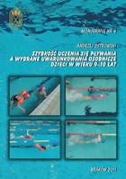 Szybkość uczenia się pływania a wybrane uwarunkowania osobnicze dzieci w wieku 9-10 lat - pdf
