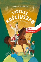 Tadeusz Kościuszko - mobi, epub, pdf Wakacje z wodzem