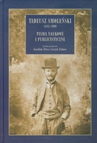Tadeusz Smoleński 1884-1909 Pisma naukowe i publicystyczne