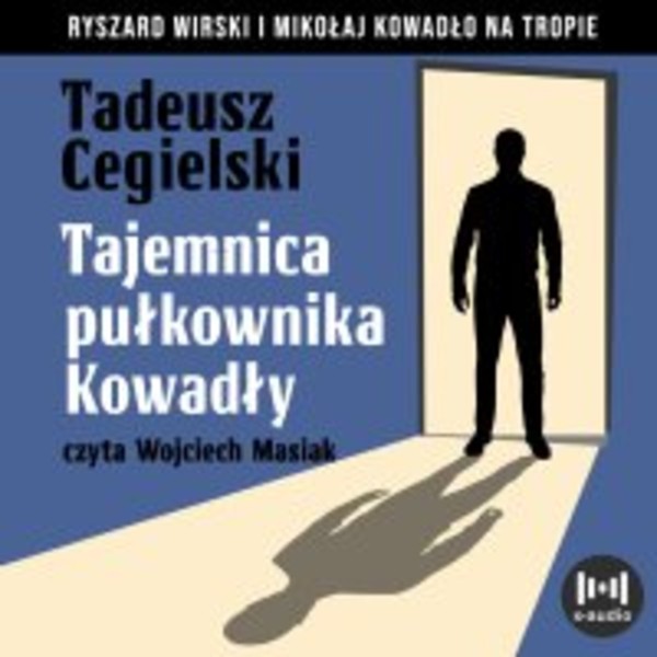 Tajemnica pułkownika Kowadły - Audiobook mp3