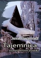 Tajemnica starej leśniczówki - mobi, epub, pdf