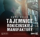 Tajemnice Rokicińskiej Manufaktury - Audiobook mp3
