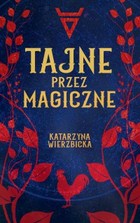 Tajne przez magiczne - mobi, epub