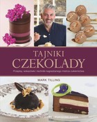 Tajniki czekolady - pdf Przepisy, wskazówki i techniki nagradzanego mistrza cukiernictwa
