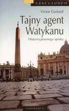 Tajny agent Watykanu. Historia pewnego spisku