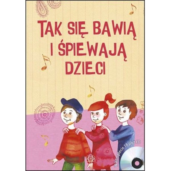 Tak się bawią i śpiewają dzieci Książka
