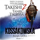 Takeshi. Taniec tygrysa - Audiobook mp3 Tom 2