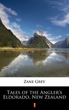 Tales of the Angler's Eldorado, New Zealand - mobi, epub
