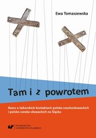 Tam i z powrotem - pdf Rzecz o lalkarskich kontaktach polsko-czechosłowackich i polsko-czesko-słowackich na Śląsku