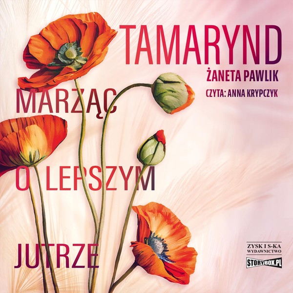 Tamarynd Marząc o lepszym jutrze Książka audio CD/MP3