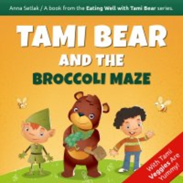 Tami Bear and the Broccoli Maze - Audiobook mp3