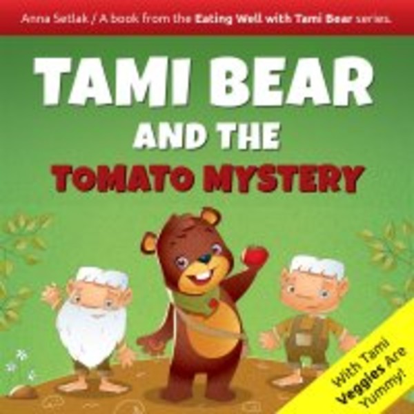 Tami Bear and the Tomato Mystery - Audiobook mp3