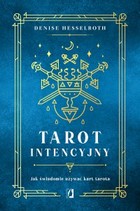 Tarot intencyjny - mobi, epub Jak świadomie używać kart tarota
