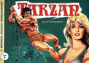 Tarzan Z archiwum Jerzego Wróblewskiego. Tom 5