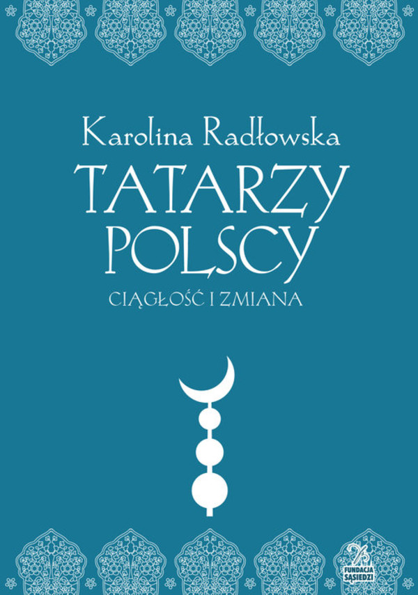 Tatarzy polscy Ciagłość i zmiana