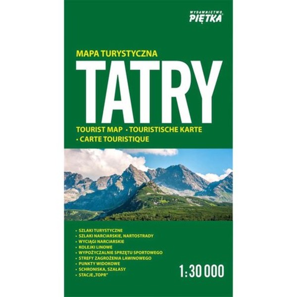 Tatry. Mapa turystyczna Skala: 1:30 000