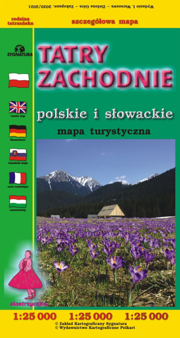 Tatry Zachodnie polskie i słowackie Mapa turystyczna Skala: 1: 25:000