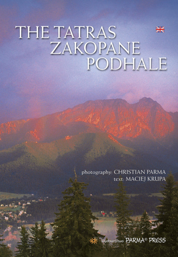 The Tatras Zakopane Podhale (Tatry Zakopane Podhale)