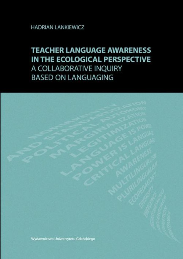 Teacher language awareness in th ecological perspective. A collaborative inquiry based on languaging - pdf