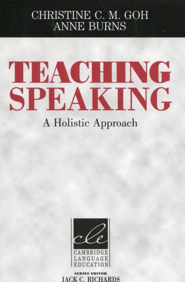 Teaching Speaking. A Holistic Approach
