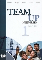 Team Up in English 1. Student`s book Podręcznik (4-level version)