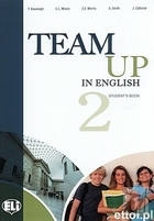 Team Up in English 2. Student`s book Podręcznik+ Reader (4-level version)