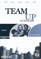 Team Up in English Starter. Workbook Zeszyt ćwiczeń + CD (0-3-level version)