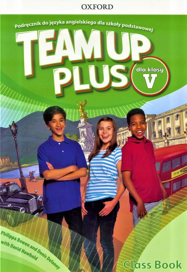 Team Up Plus 5. Class Book Podręcznik wieloletni dla szkoły podstawowej dla klasy 5 + CD