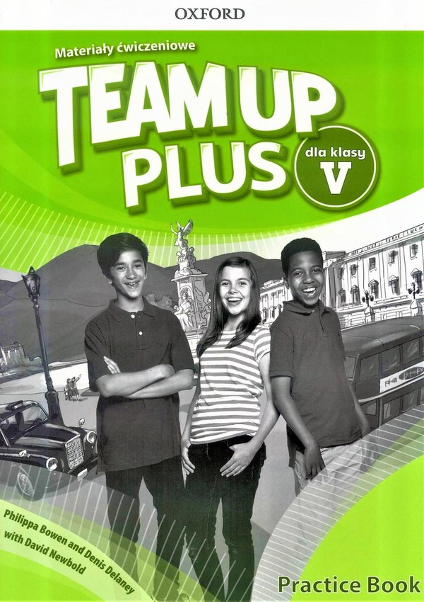 Team Up Plus 5. Practice Book Materiały ćwiczeniowe dla klasy 5 + Online Practice