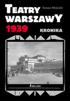 Teatry warszawy 1939 Kronika