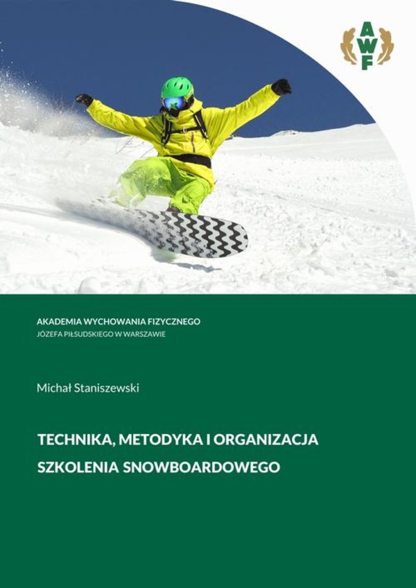 TECHNIKA, METODYKA i ORGANIZACJA SZKOLENIA SNOWBOARDOWEGO - pdf