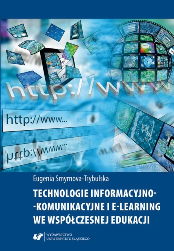 Technologie informacyjno-komunikacyjne i e-learning we współczesnej edukacji - pdf