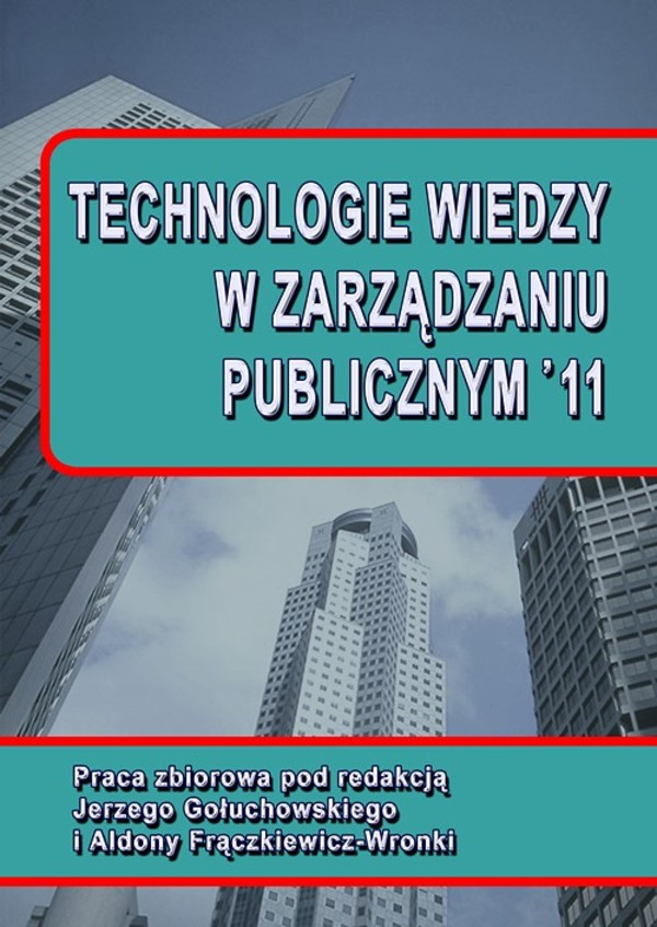 Technologie wiedzy w zarządzaniu publicznym ’11 - pdf