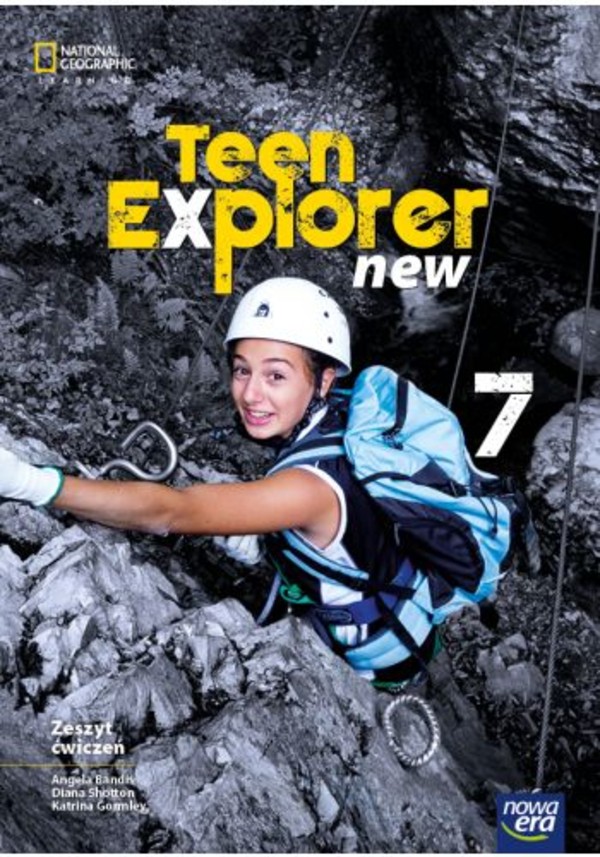 Teen Explorer New 7. Zeszyt ćwiczeń do języka angielskiego dla klasy siódmej szkoły podstawowej