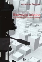 Telewizja lokalna w upowszechnianiu kultury regionalnej - pdf
