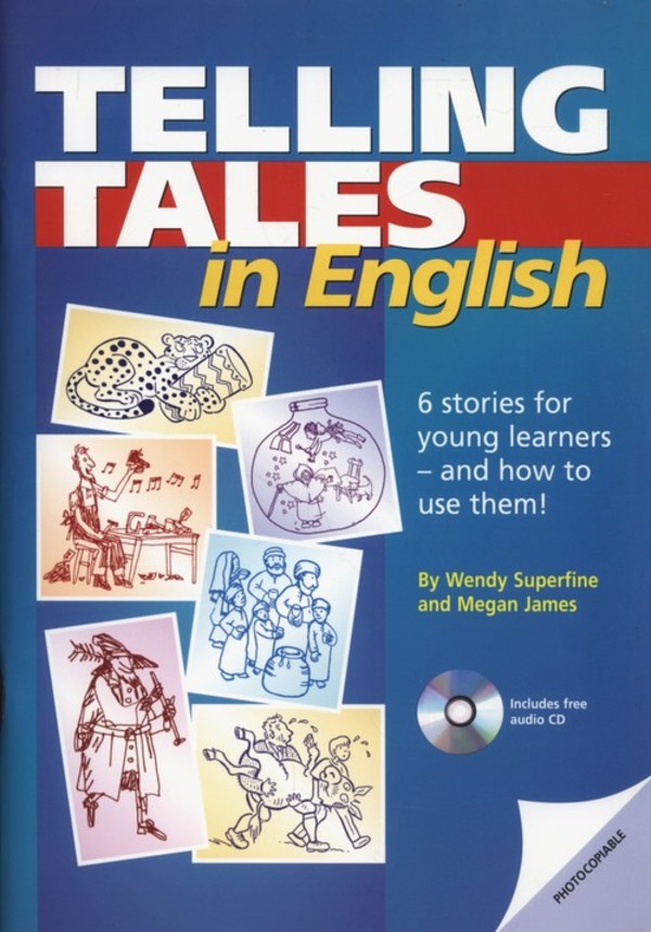 Telling Tales in English + CD Using stories with young learners