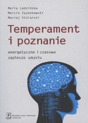 Temperament i poznanie energetyczne i czasowe zaplecze umysłu