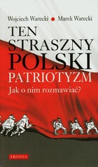 Okładka:Ten straszny polski patriotyzm 