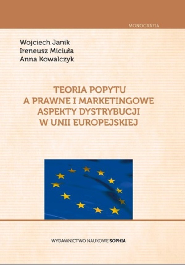Teoria popytu a prawne i marketingowe aspekty dystrybucji w Unii Europejskiej 2.MARKETINGOWE ASPEKTY LOGISTYCZNE DYSTRYBUCJI W UNII EUROPEJSKIEJ