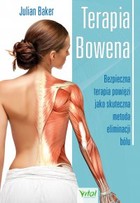 Terapia Bowena - pdf Bezpieczna terapia powięzi jako skuteczna metoda eliminacji bólu