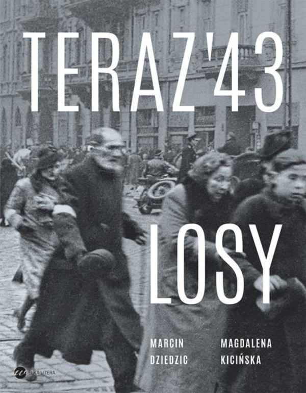 Teraz` 43 Losy