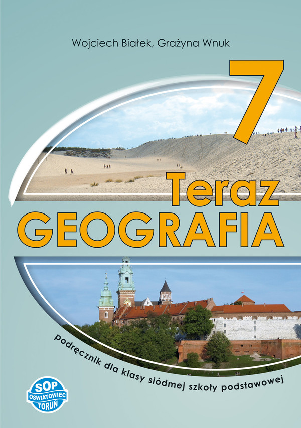 Teraz geografia Podręcznik dla klasy siódmej szkoły podstawowej