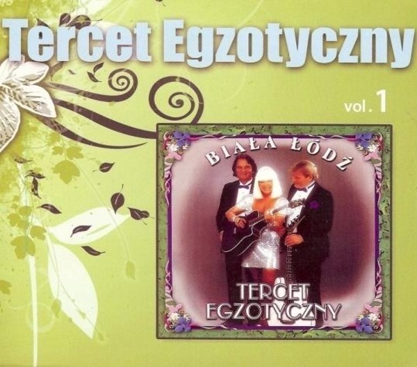 Tercet Egzotyczny vol.1 - Biała Łódź