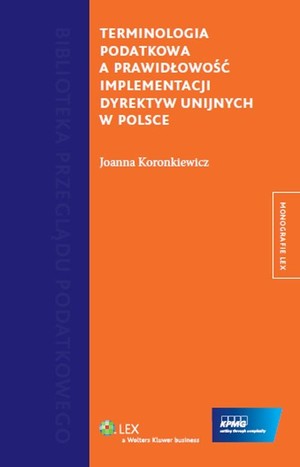 Terminologia podatkowa a prawidłowość implementacji dyrektyw unijnych w Polsce